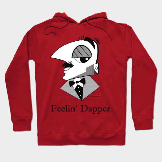 Feelin' Dapper Hoodie by PriscillaDodrill